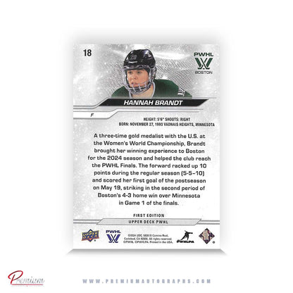 Hannah Brandt Boston Fleet Autographed 2023-24 First Edition Upper Deck PWHL Hockey Card #18