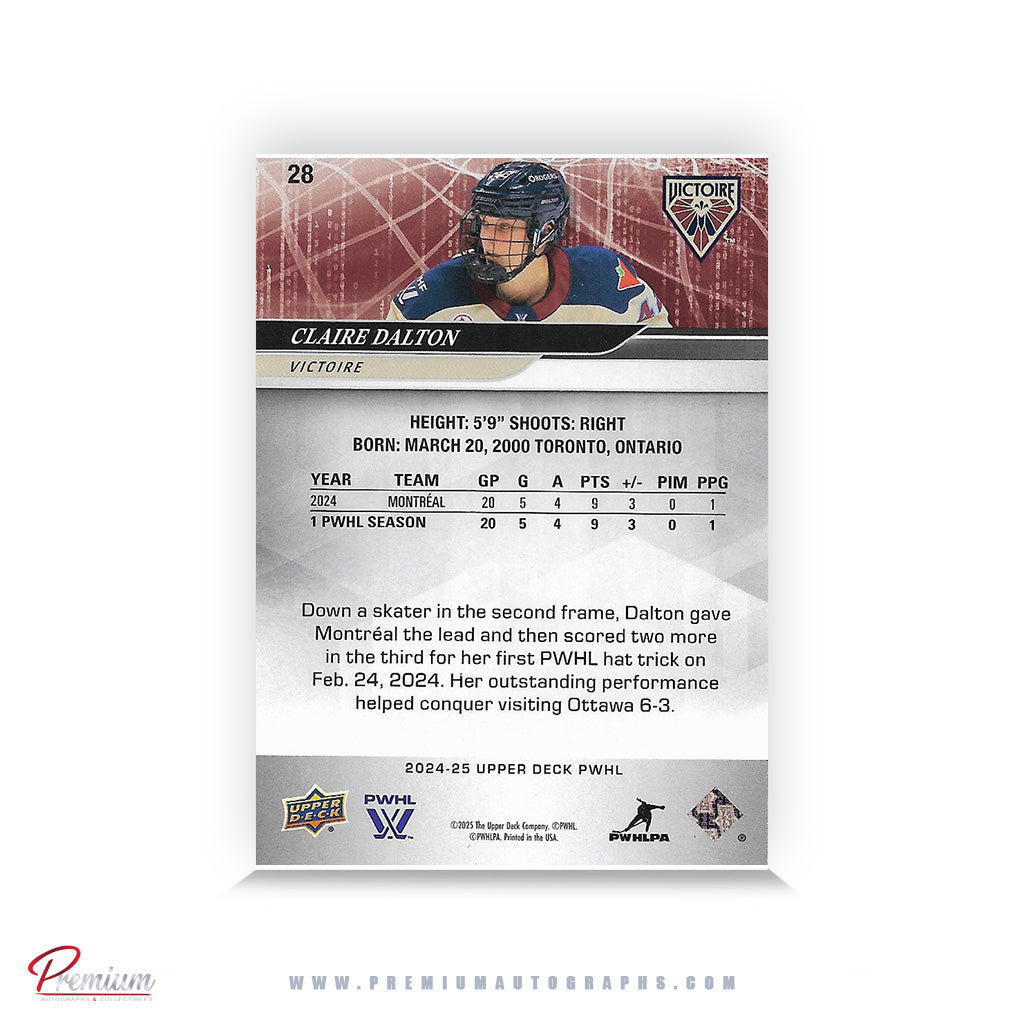 Claire Dalton Montreal Victoire Autographed 24-25 Upper Deck PWHL Hockey Card #28 Ltd /42 Nicknames edn. w/ "Dalts" Inscription
