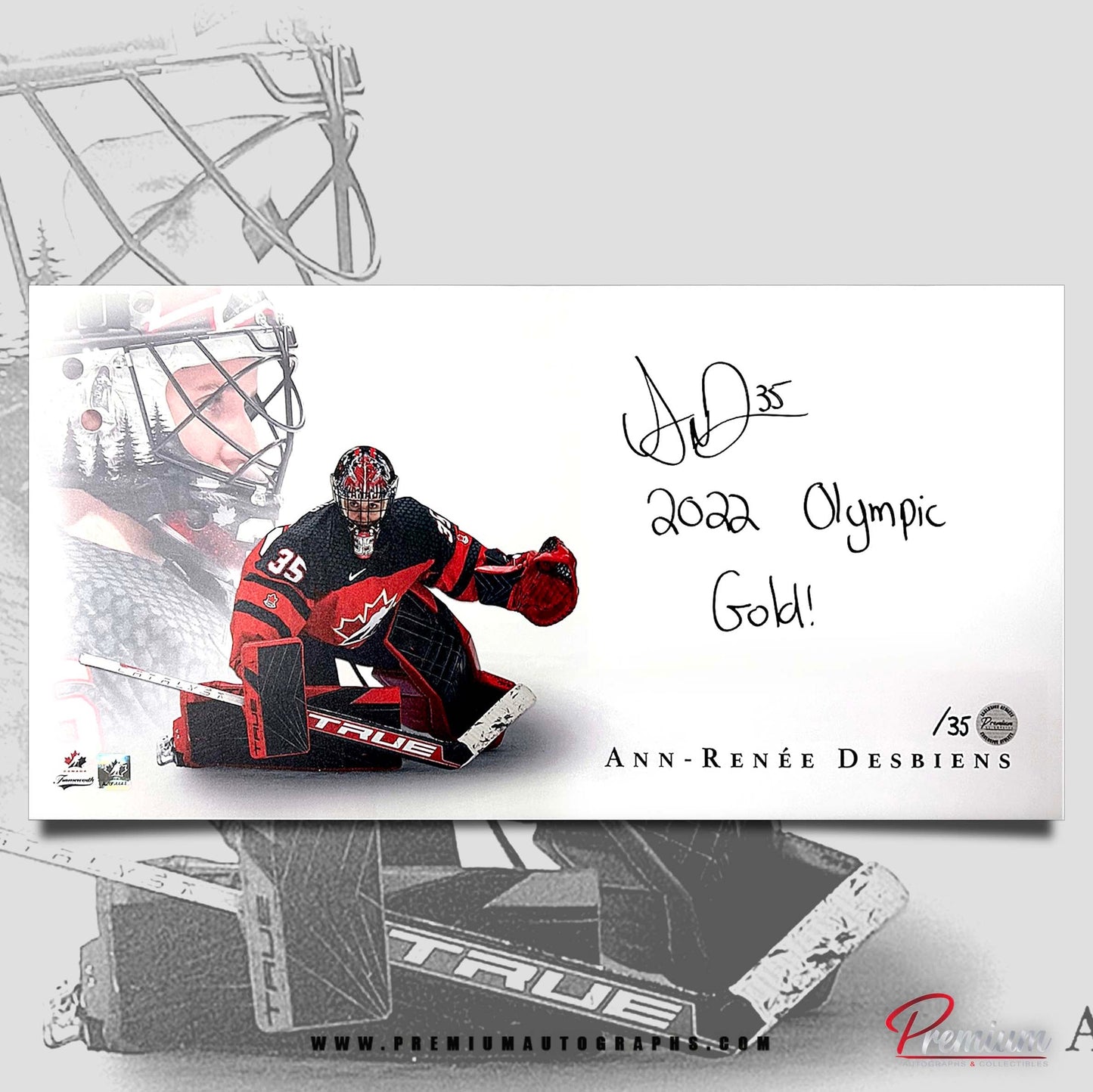 Ann-Renee Desbien Special Edition #'d /35 Team Canada Signed Print w/2022 Olympic Gold! Inscription