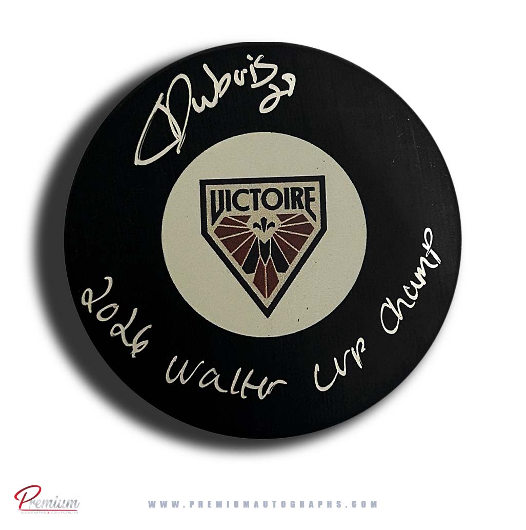 Catherine Dubois Autographed Montreal Victoire Puck w/ 2026 Walter Cup Champ Inscription