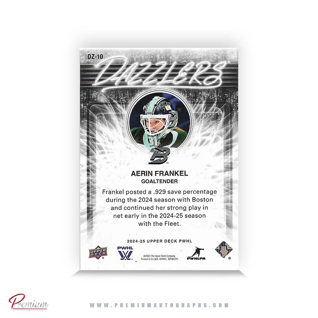 Aerin Frankel Boston Fleet Autographed 2024-25 Upper Deck PWHL Hockey Card #DZ-10 Dazzlers Insert