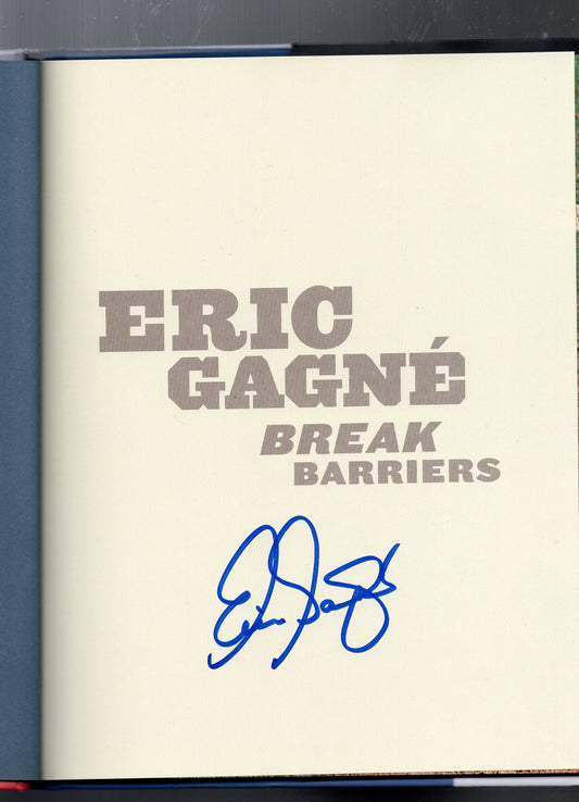 Eric Gagne Break Barriers Book Autographed/By Eric GagnŽ