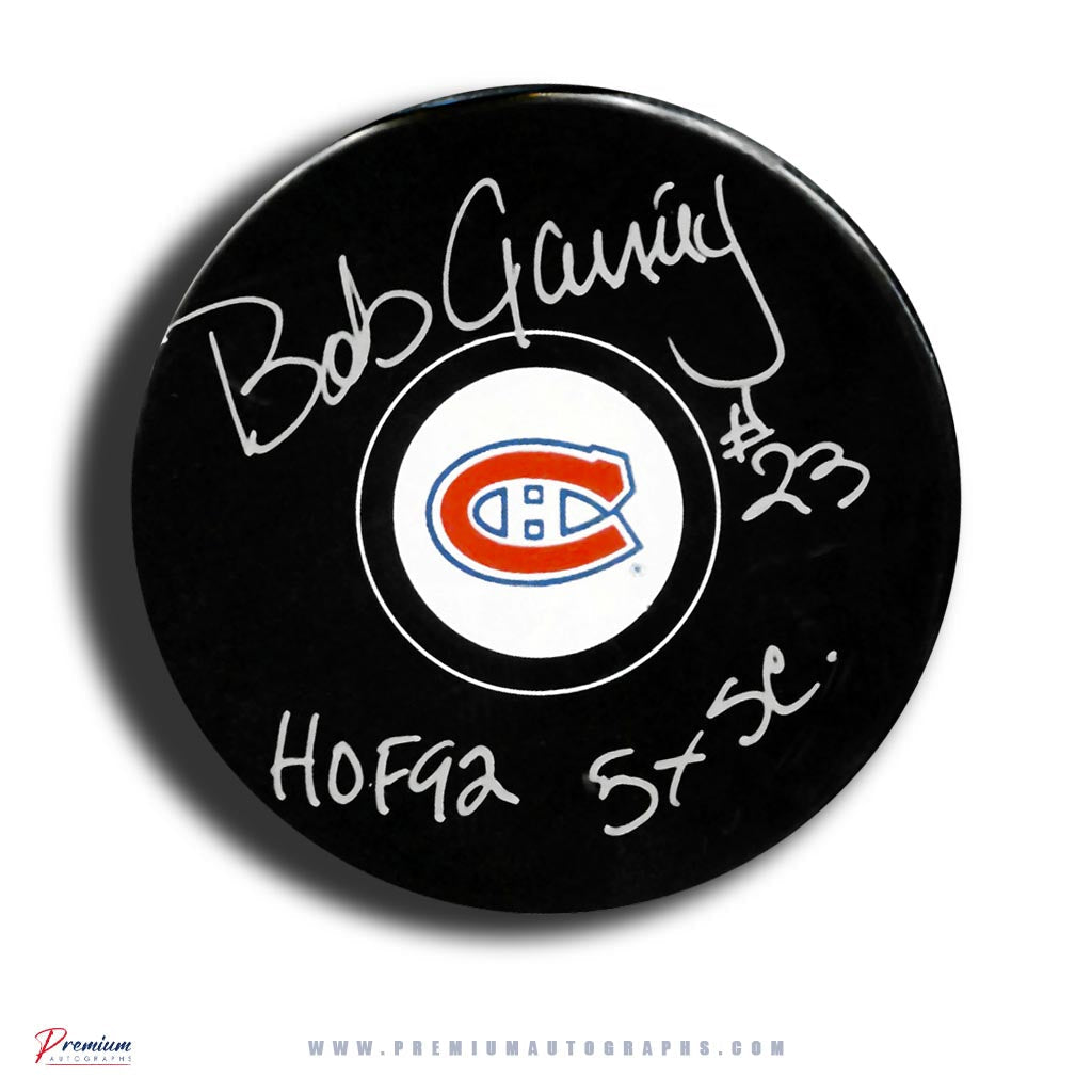 Bob Gainey Montreal Canadiens Signed Puck w/ HOF 92 & 5X SC Inscriptions