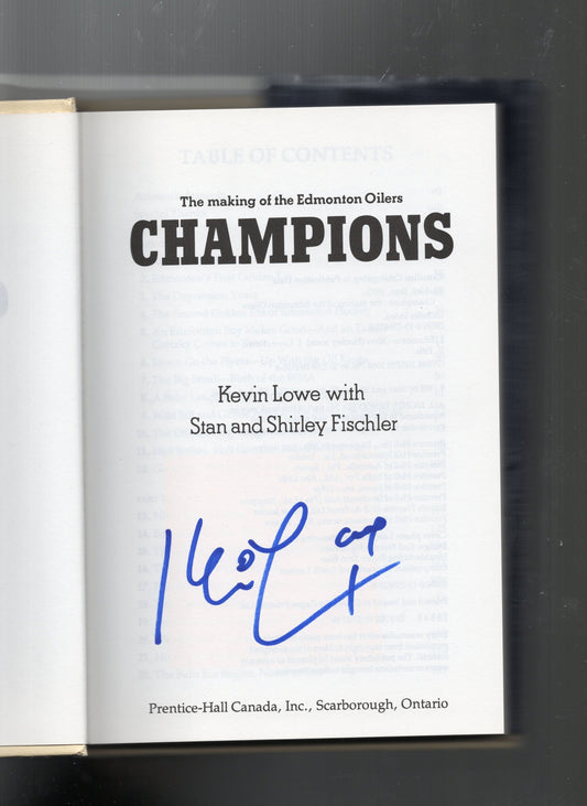 Champions The Making of the Edmonton Oilers Book Autographed Kevin Lowe