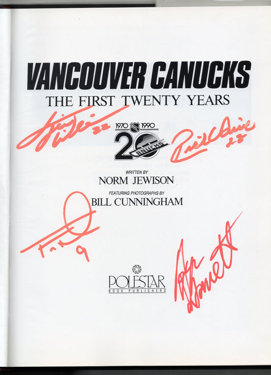 Vancouver Canucks The First Twenty Years Book Autographed by Tiger Williams, Rick Vaive, Tony Tanti & John Garrett orange paint pen