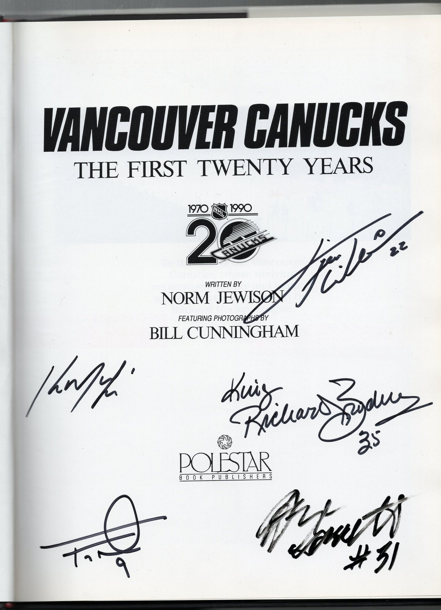 Vancouver Canucks The First Twenty Years Book Autographed by Kirk McLean, Tiger Williams, King Richard Brodeur, Tony Tanti & John Garrett black paint pen