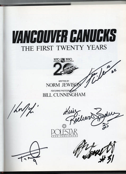 Vancouver Canucks The First Twenty Years Book Autographed by Kirk McLean, Tiger Williams, King Richard Brodeur, Tony Tanti & John Garrett black paint pen