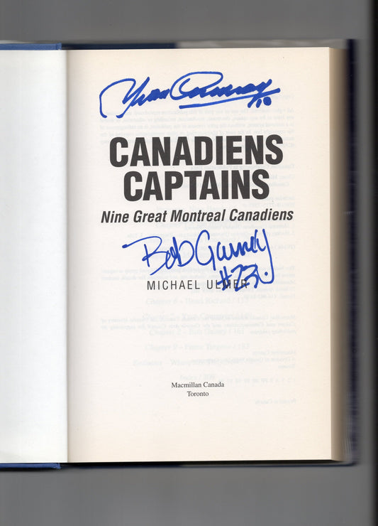 Canadiens Captains Nine Great Montreal Canadiens Book Autographed by Yvan Cournoyer & Bob Gainey