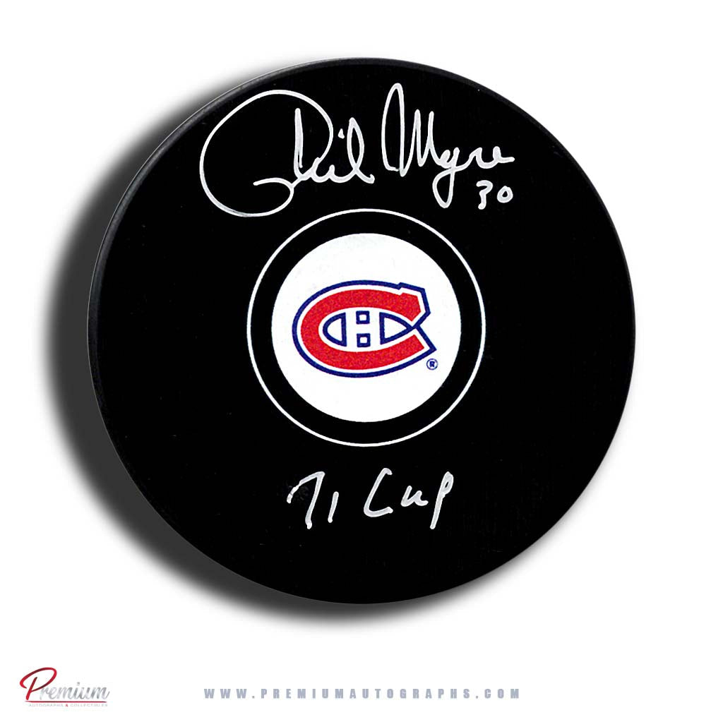 Phil Myre Montreal Canadiens Autographed Puck w/ 71 Cup