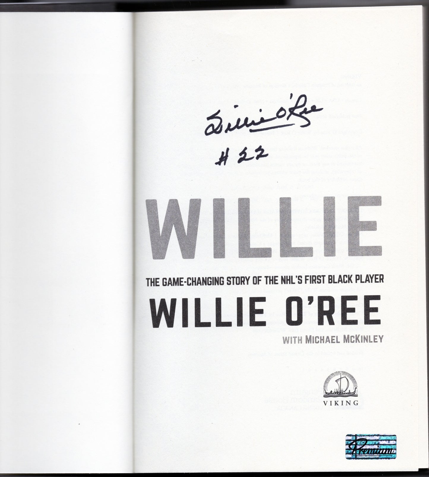 WILLIE The Game-Changing Stoy of the NHL's First Black Players Book Autographed by Willie O'Ree