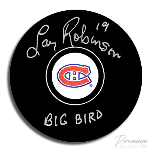Larry Robinson Montreal Canadiens Signed Puck w/ Big Bird Inscription