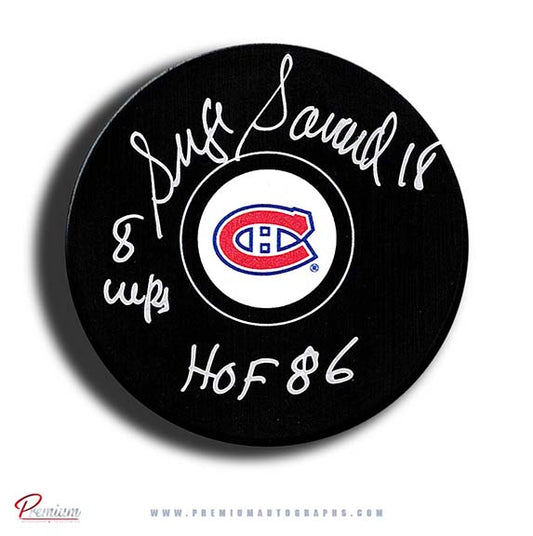 Serge Savard Montreal Canadiens Autographed Puck w/ 8cups & HOF 86 Inscriptions