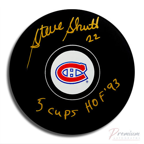 Steve Shutt Montreal Canadiens Signed Puck w/ 5 Cups HOF 93 Inscription