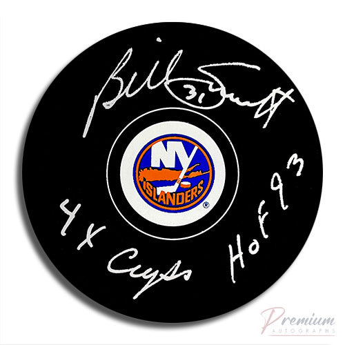 Billy Smith New York Islanders Signed Puck w/ 4x Cups & HOF 93 Inscriptions