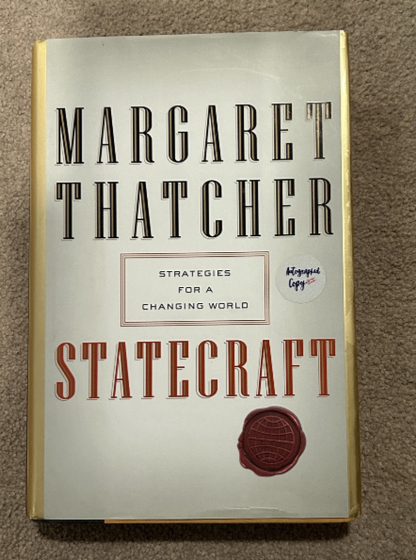 Margaret Thatcher Signed Hardcover Book – Statecraft – JSA Certified