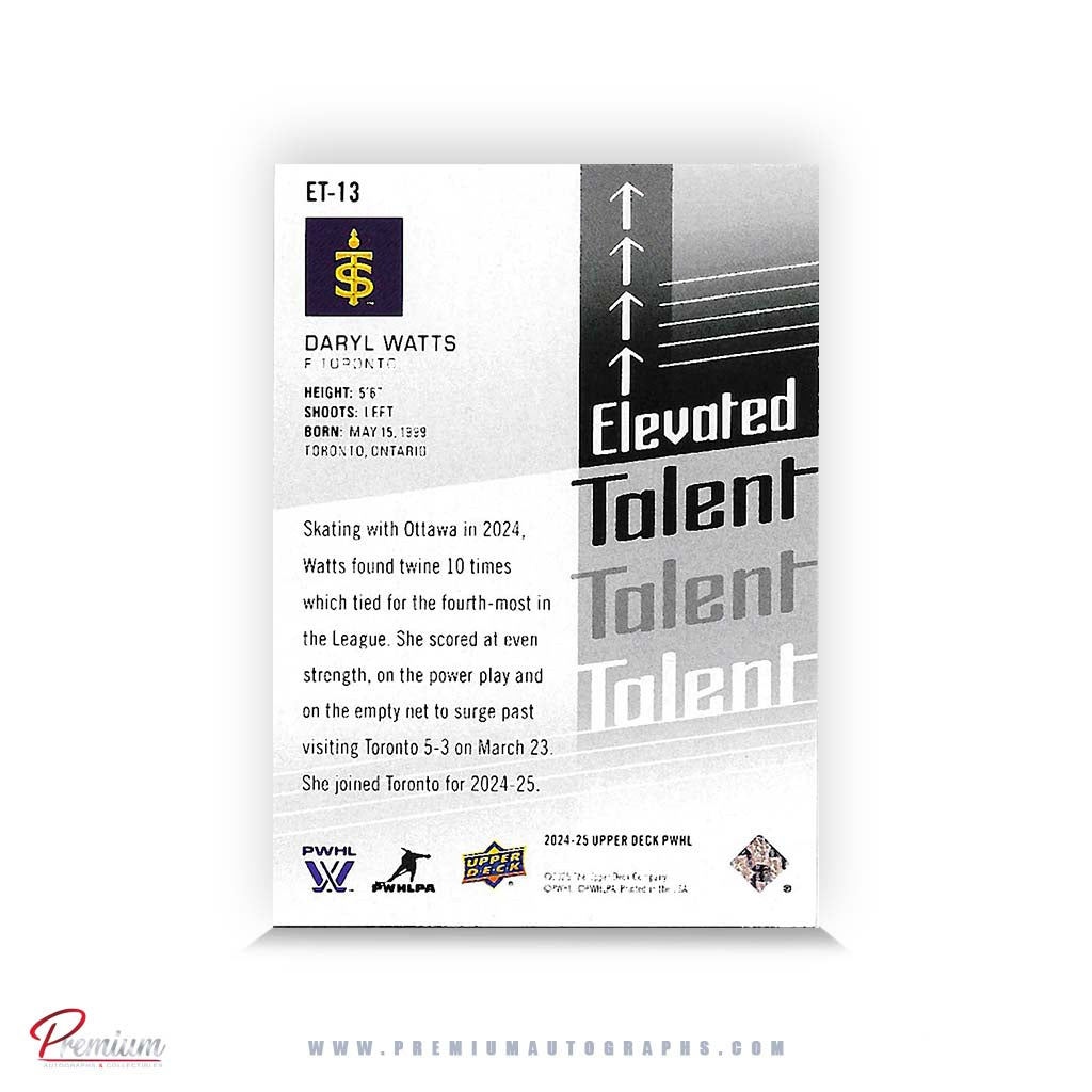 Daryl Watts Toronto Spectres Autographed 2024-25 Upper Deck Elevated Talent Insert PWHL Hockey Card #ET-13