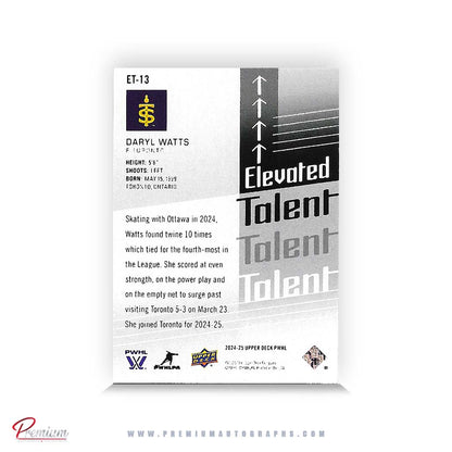 Daryl Watts Toronto Spectres Autographed 2024-25 Upper Deck Elevated Talent Insert PWHL Hockey Card #ET-13