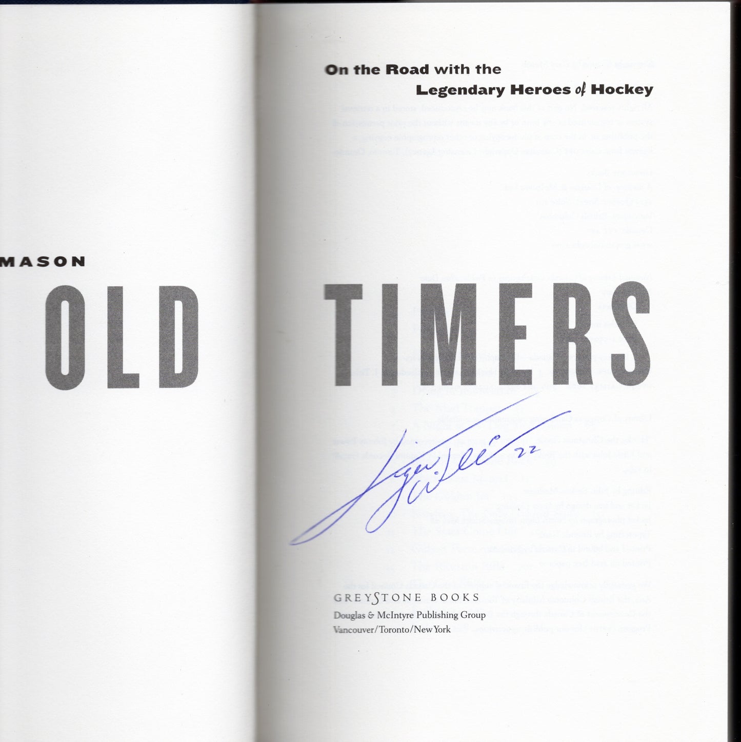 Oldtimers On the Road with the Legendary Heroes of Hockey Autographed by Tiger Williams