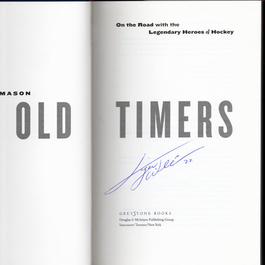 Oldtimers On the Road with the Legendary Heroes of Hockey Autographed by Tiger Williams