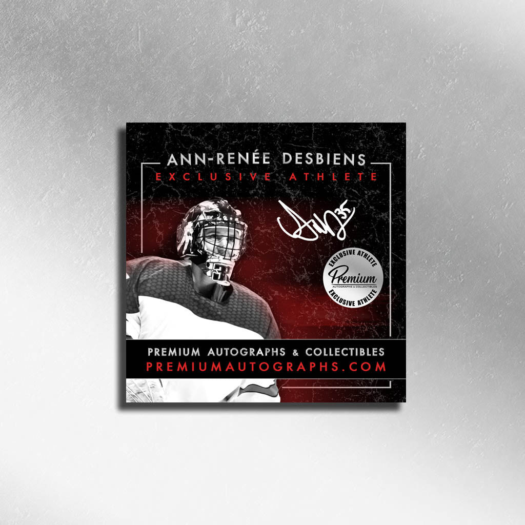 Ann-Renee Desbien Special Edition #'d /35 Team Canada Signed Print w/2022 Olympic Gold! Inscription